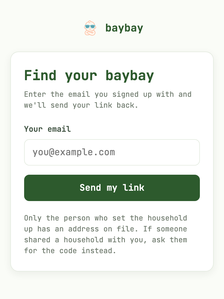 The Find your baybay screen: a single field for the email address you signed up with, and a Send my link button.